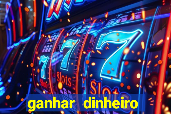 ganhar dinheiro jogando sem depositar nada